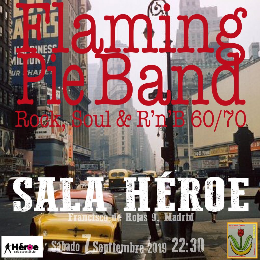 FLAMING PIE BAND HEROE BANDA ROCK POP SOUL 60 70 MADRID
